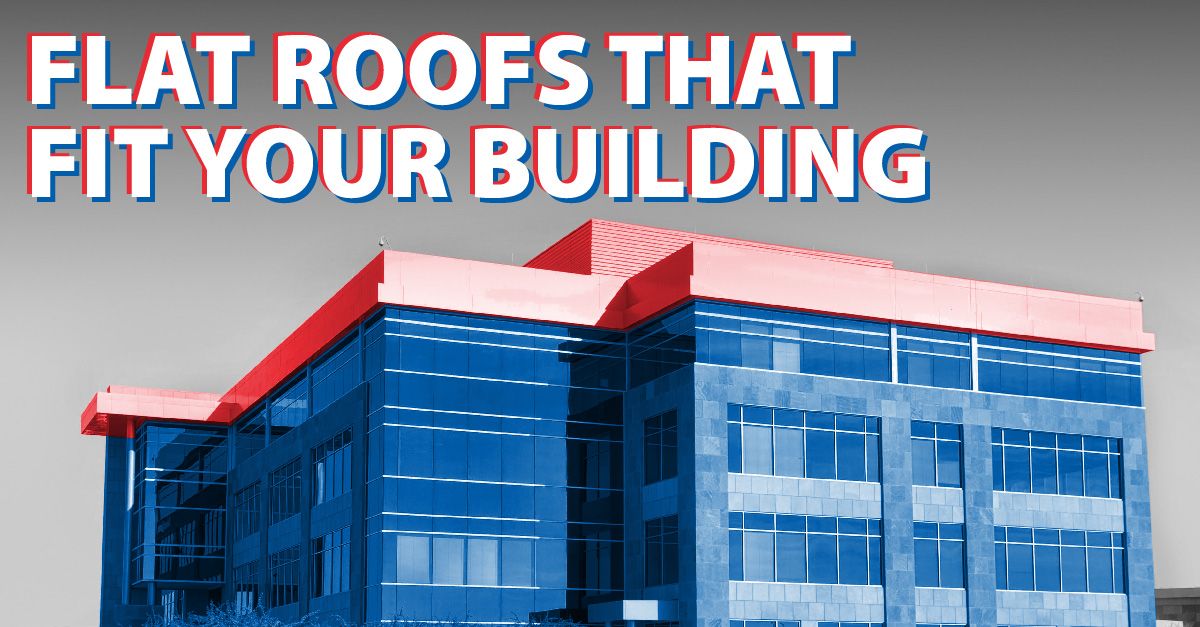 Flats Roofs That Fit Your Building 