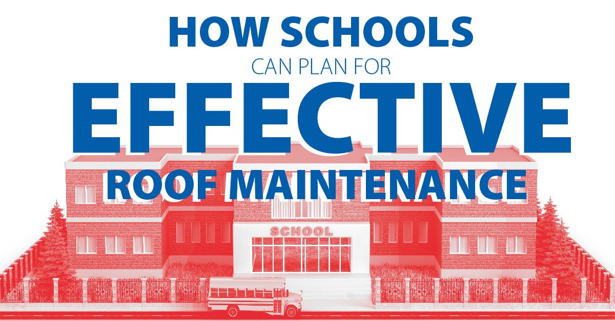 How Schools Can Plan For Effective Roof Maintenance